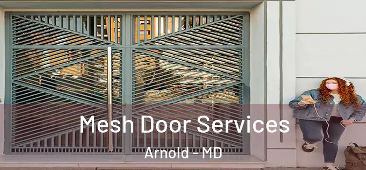 Mesh Door Services Arnold - MD